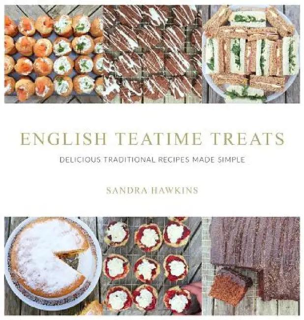 English Teatime Treats (English, Sandra Hawkins)