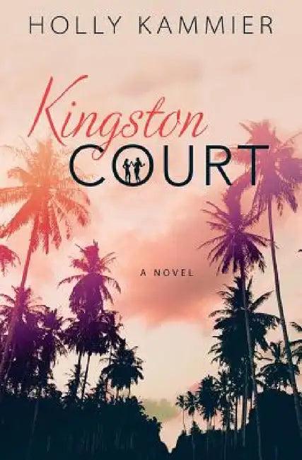 Kingston Court (English, Holly Kammier)
