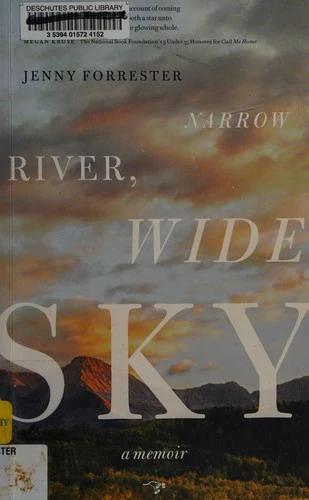 Narrow River, Wide Sky (English, Jenny Forrester)