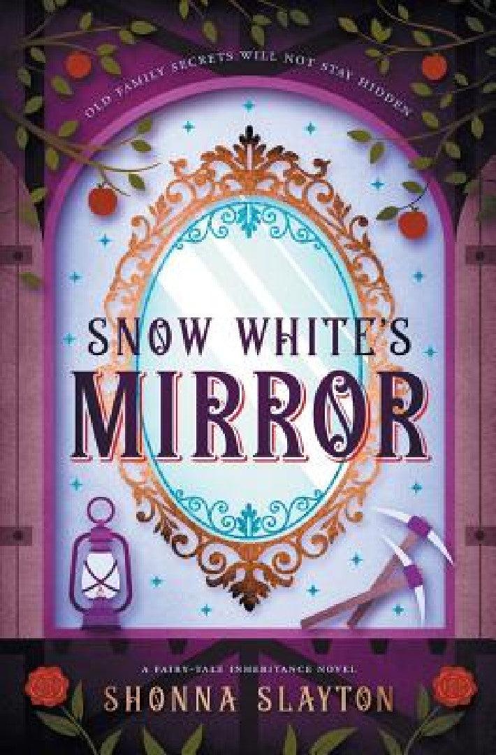 Snow White's Mirror (English, Shonna Slayton)