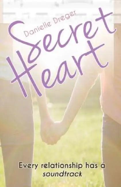 Secret Heart (English, Danielle Dreger)