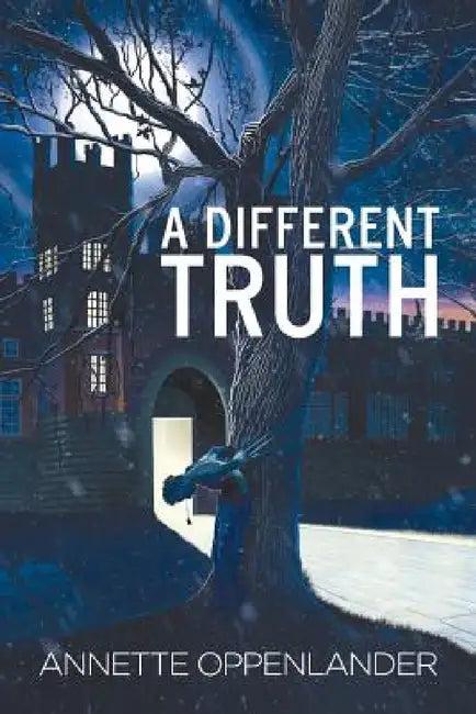 A Different Truth (English, Annette Oppenlander)