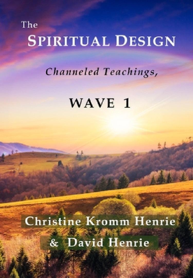 The Spiritual Design (English, Christine Kromm Henrie | David Henrie)