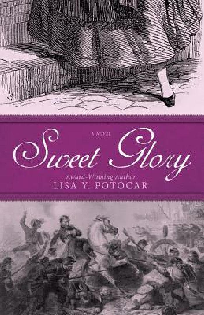Sweet Glory (English, Lisa Y. Potocar)