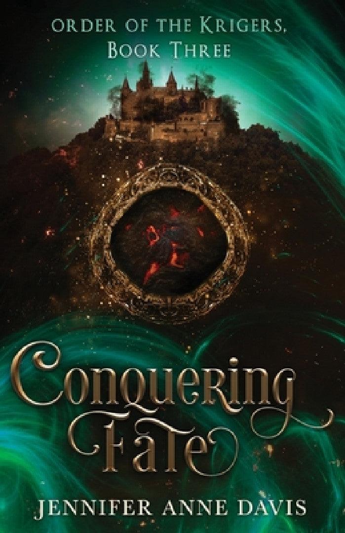 Conquering Fate (English, Jennifer Anne Davis)