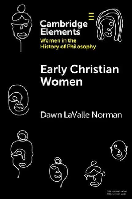 Early Christian Women (English, Dawn Lavalle Norman)
