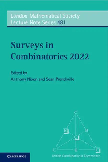 Surveys in Combinatorics 2022 (English, Anthony Nixon | Sean Prendiville)