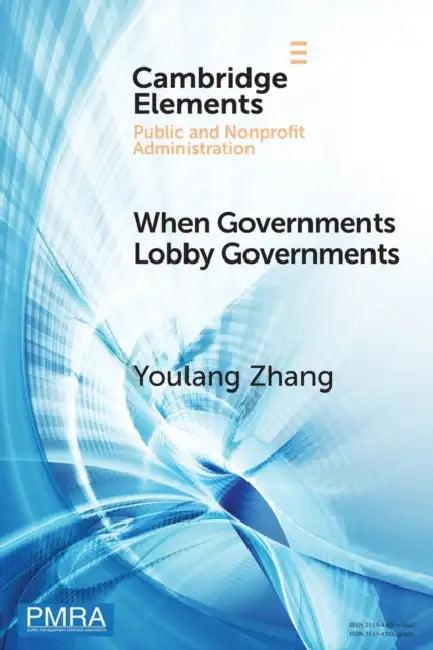When Governments Lobby Governments (English, Youlang Zhang)