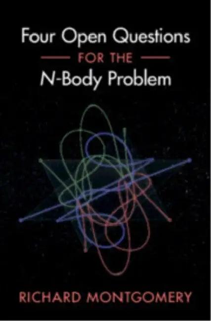 Four Open Questions for the N-Body Problem (English, Richard Montgomery)