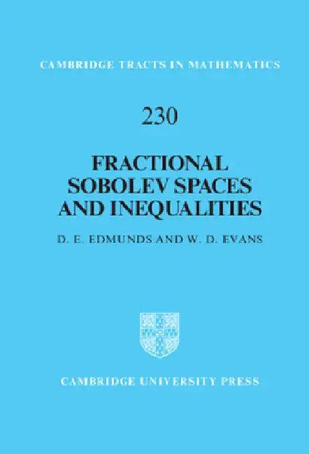Fractional Sobolev Spaces and Inequalities (English, D. E. Edmunds | W. D. Evans)