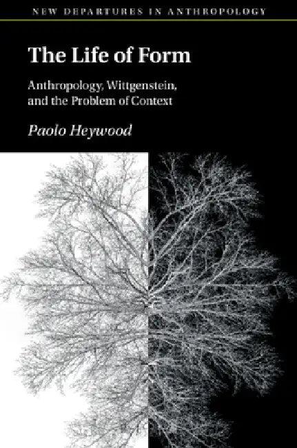 The Life of Form (English, Paolo Heywood)