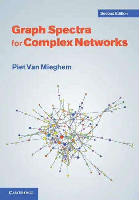 Graph Spectra for Complex Networks (English, Piet Van Mieghem)