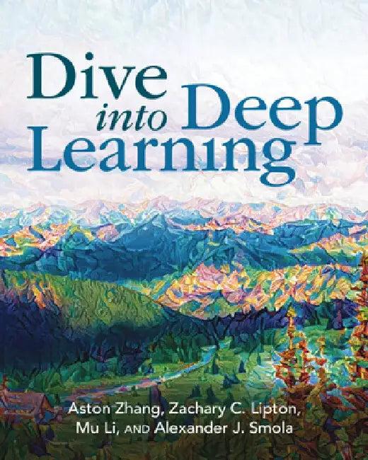 Dive Into Deep Learning (English, Aston Zhang)