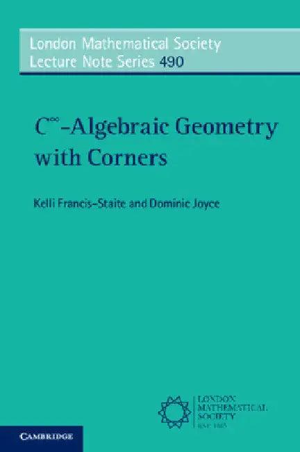C∞-Algebraic Geometry with Corners (English, Kelli Francis-Staite | Dominic Joyce)