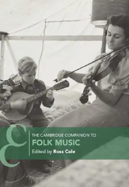 The Cambridge Companion to Folk Music (English, Ross Cole)