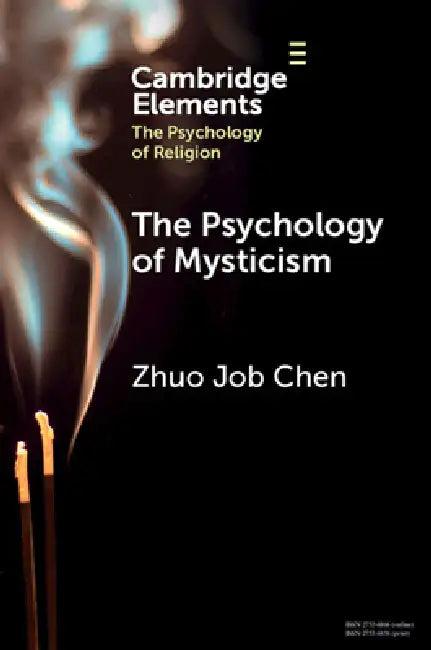 The Psychology of Mysticism (English, Zhuo Job Chen)