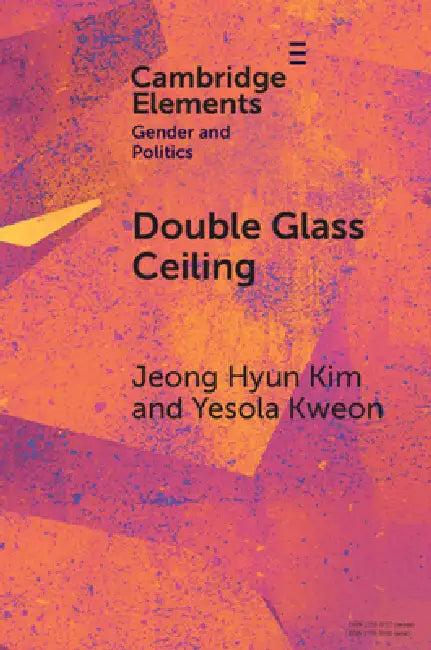 Double Glass Ceiling (English, Jeong Hyun Kim | Yesola Kweon)