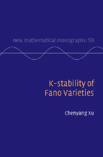 K-stability of Fano Varieties (English, Chenyang Xu)