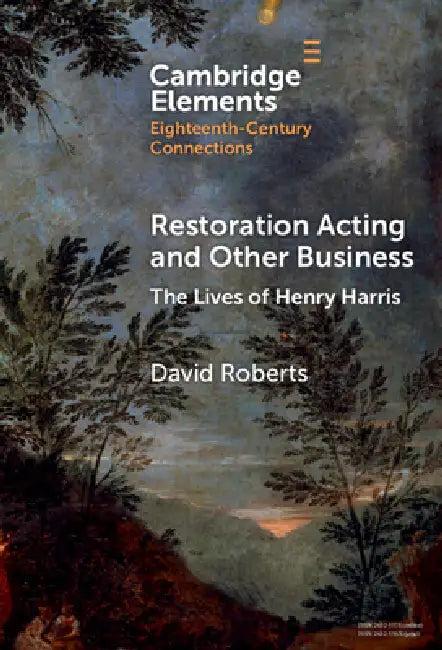 Restoration Acting and Other Business (English, David Roberts)