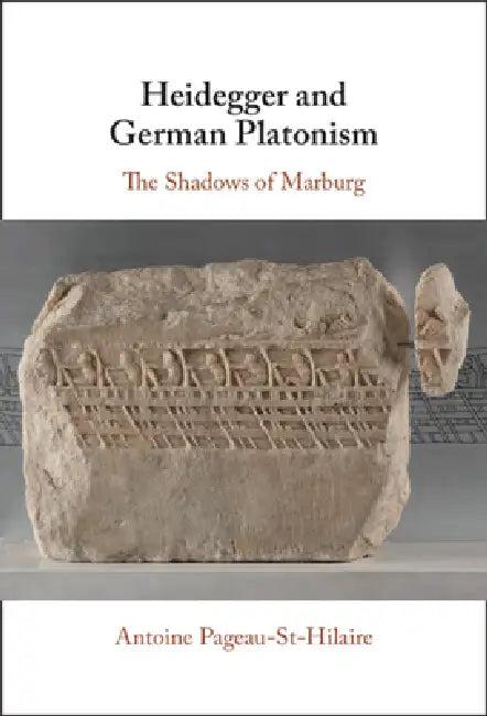 Heidegger and German Platonism (English, Antoine Pageau-St Hilaire)