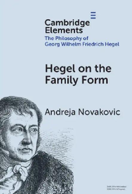 Hegel on the Family Form (English, Andreja Novakovic)