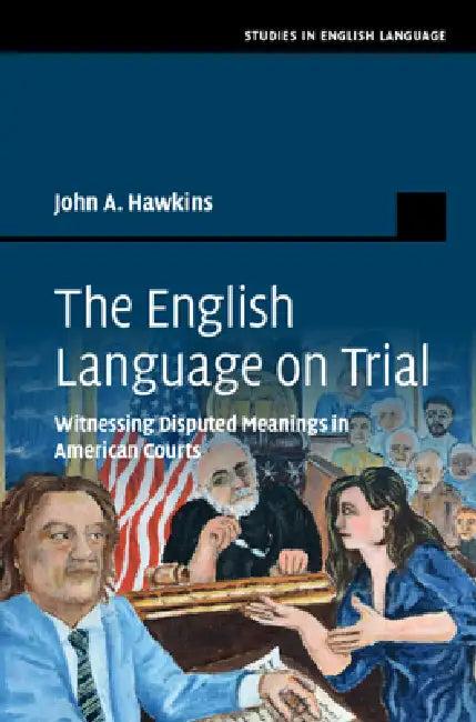 The English Language on Trial (English, John A. Hawkins)