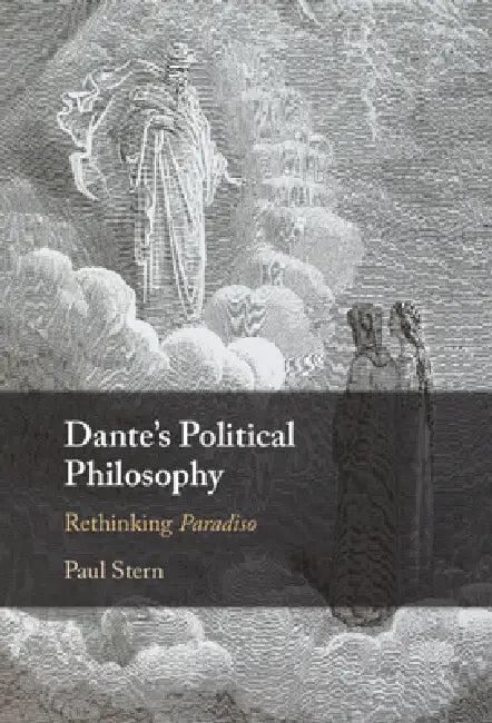 Dante's Political Philosophy (English, Paul Stern)
