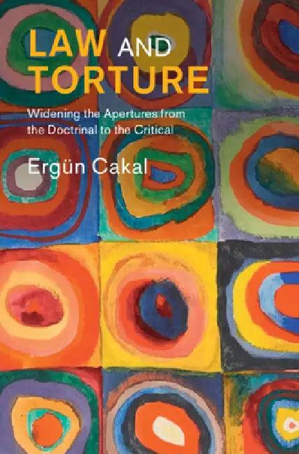 Law and Torture (English, Ergün Cakal)