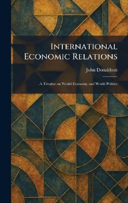 International Economic Relations (English, John Donaldson)