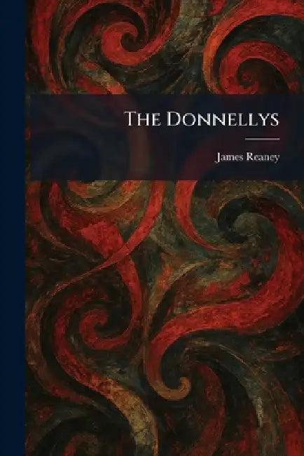 The Donnellys (English, James Reaney)