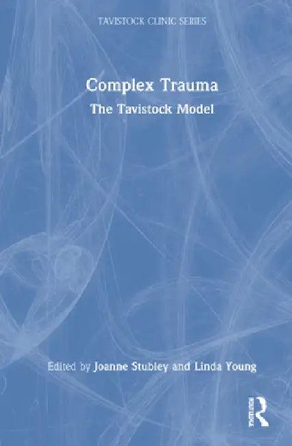 Complex Trauma (English, Joanne Stubley | Linda Young)