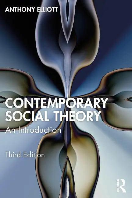 Contemporary Social Theory (English, Anthony Elliott)