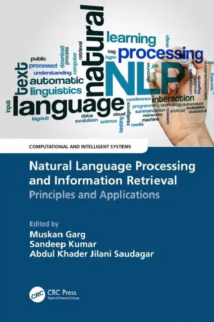 Natural Language Processing and Information Retrieval (English, Muskan Garg | Sandeep Kumar | Abdul Khader Jilani Saudagar)