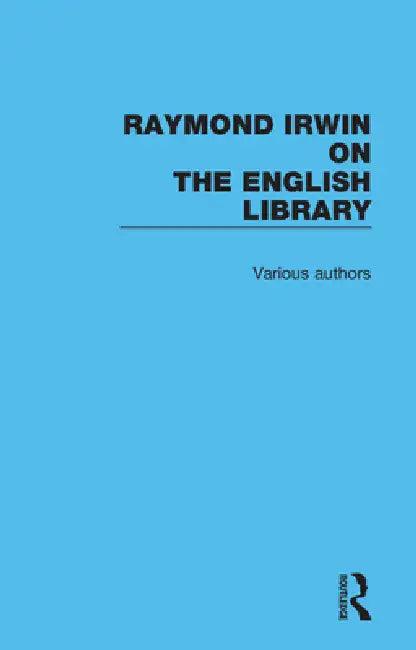Raymond Irwin on The English Library (English, Raymond Irwin)