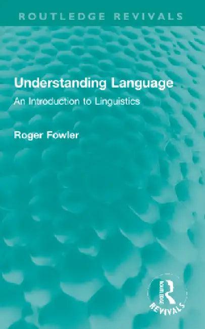 Understanding Language (English, Fowler Roger)
