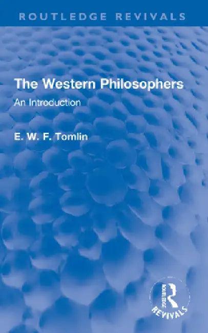 The Western Philosophers (English, Tomlin E. W. F.)