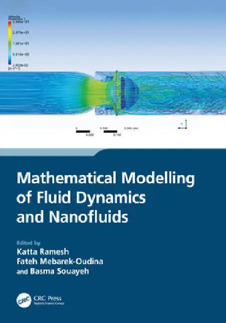 Mathematical Modelling of Fluid Dynamics and Nanofluids (English, Katta Ramesh | Fateh Mebarek-Oudina | Basma Souayeh)