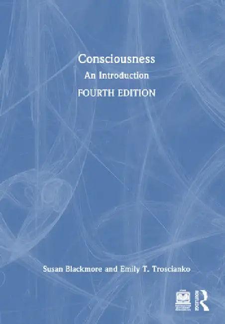 Consciousness (English, Susan Blackmore | Emily T. Troscianko)