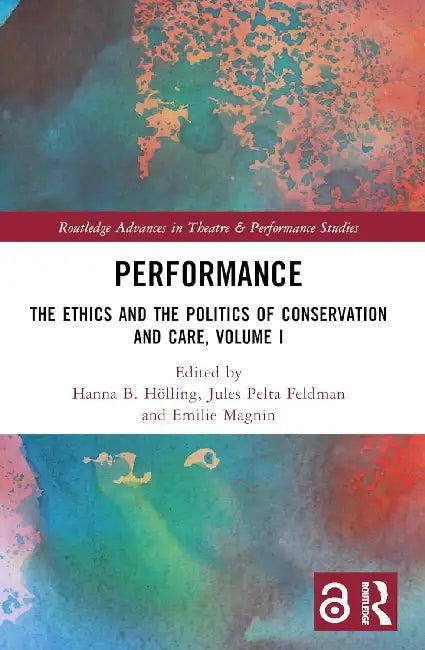Performance (English, Hanna B. Hölling | Jules Pelta Feldman | Emilie Magnin)