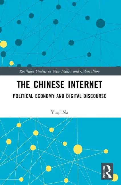 The Chinese Internet (English, Yuqi Na)
