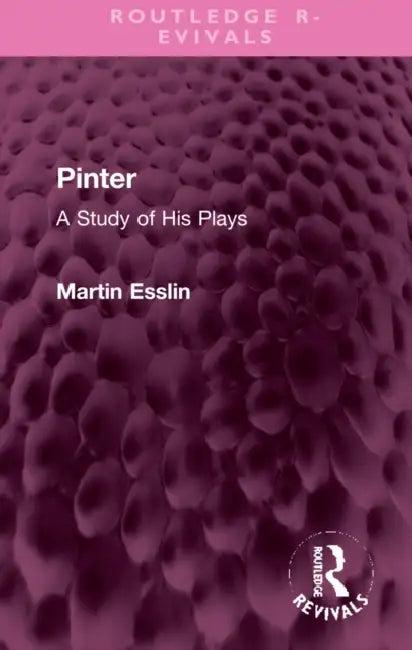Pinter (English, Martin Esslin)