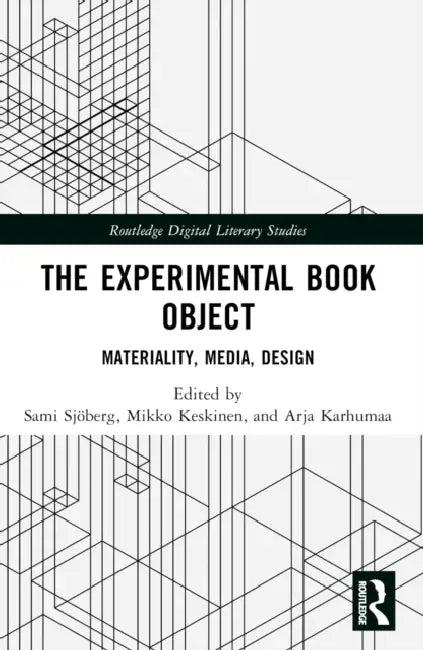 The Experimental Book Object (English, Sami Sjöberg | Mikko Keskinen | Arja Karhumaa)