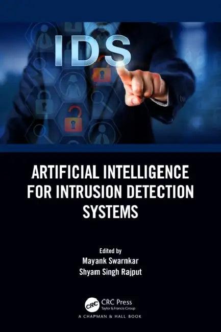 Artificial Intelligence for Intrusion Detection Systems (English, Mayank Swarnkar | Shyam Singh Rajput)