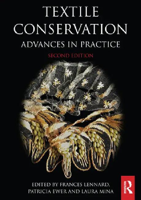 Textile Conservation (English, Frances Lennard | Patricia Ewer | Laura Mina)