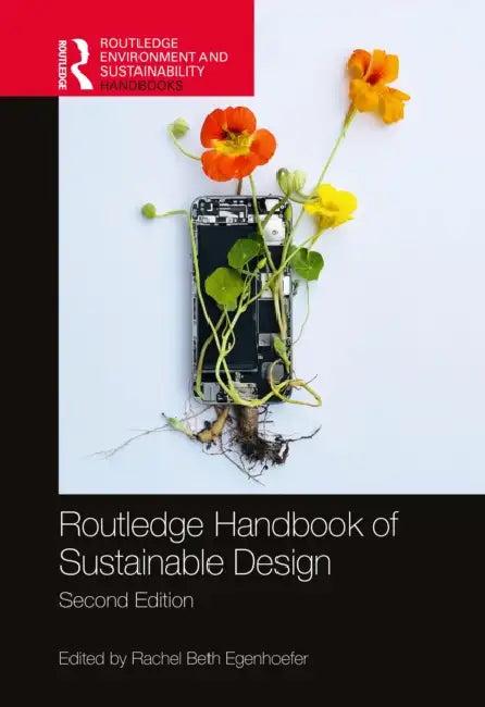 Routledge Handbook of Sustainable Design (English, Rachel Beth Egenhoefer)