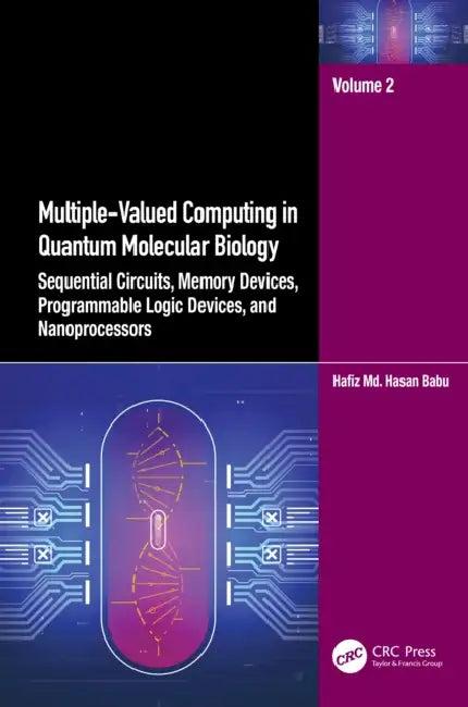 Multiple-Valued Computing in Quantum Molecular Biology (English, Hafiz MD Hasan Babu)