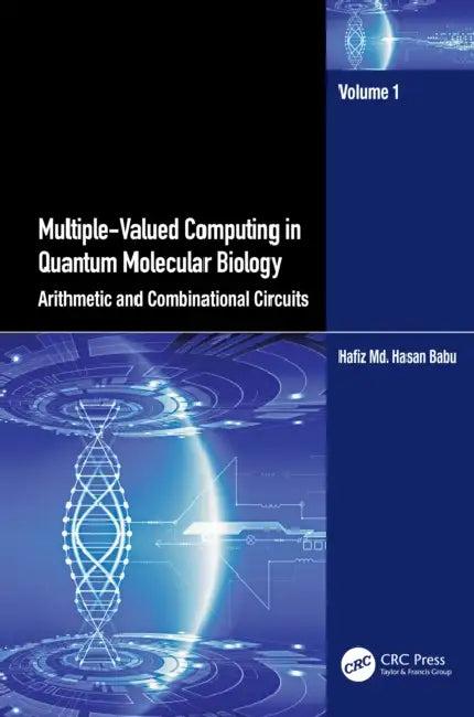Multiple-Valued Computing in Quantum Molecular Biology (English, Hafiz MD Hasan Babu)