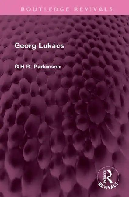 Georg Lukács (English, G. H. R. Parkinson)