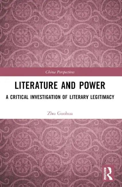 Literature and Power (English, Zhu Guohua)
