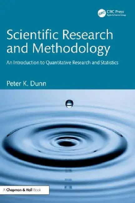 Scientific Research and Methodology (English, Peter K. Dunn)